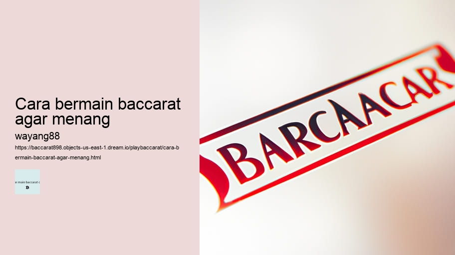 cara bermain baccarat agar menang